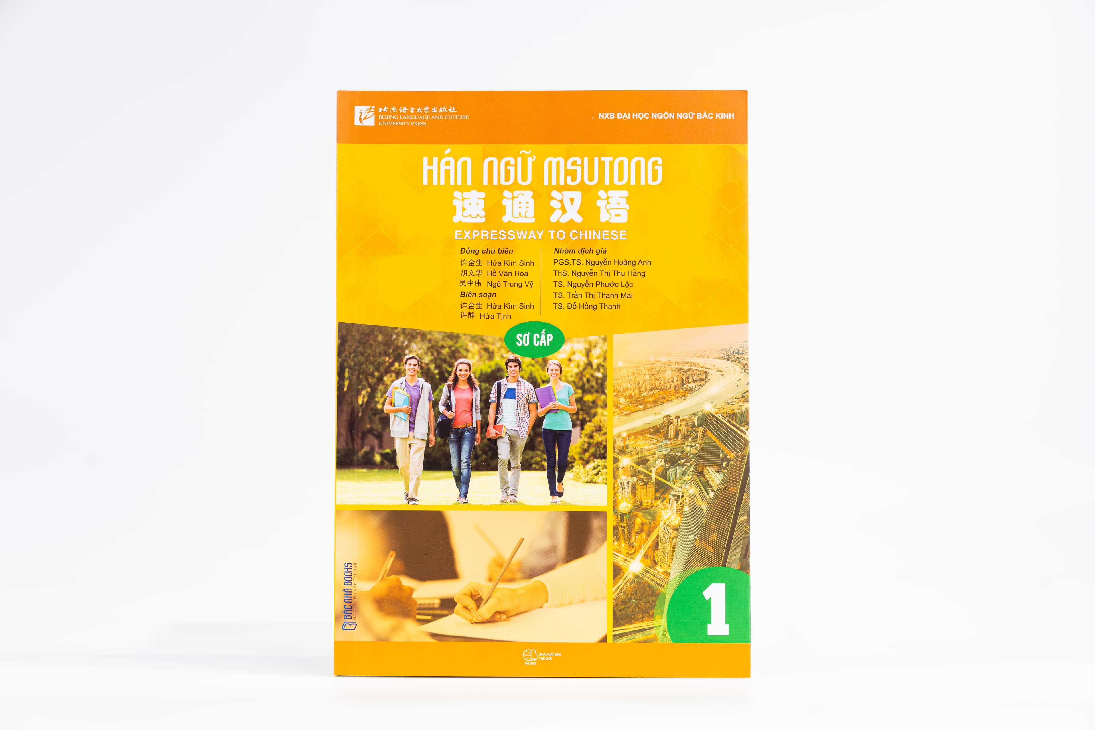 Giáo trình Hán Ngữ MSUTONG sơ cấp - Tập 1