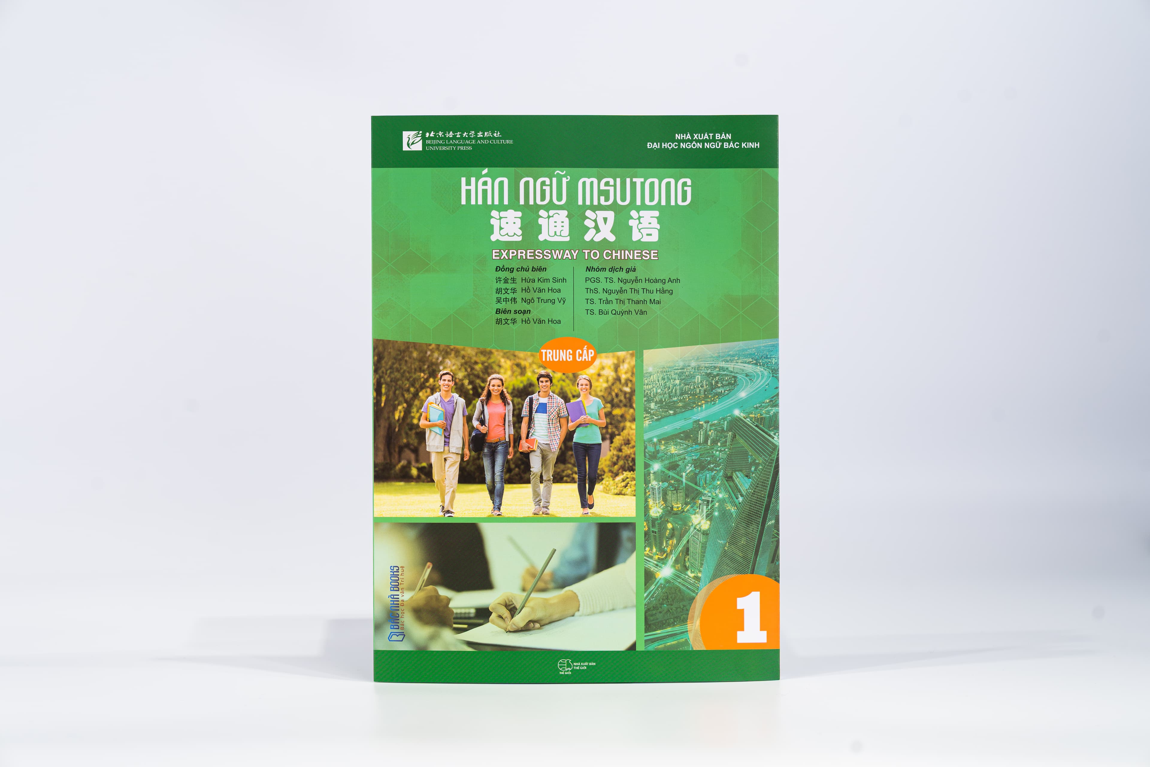 Giáo trình Hán Ngữ MSUTONG trung cấp - Tập 1