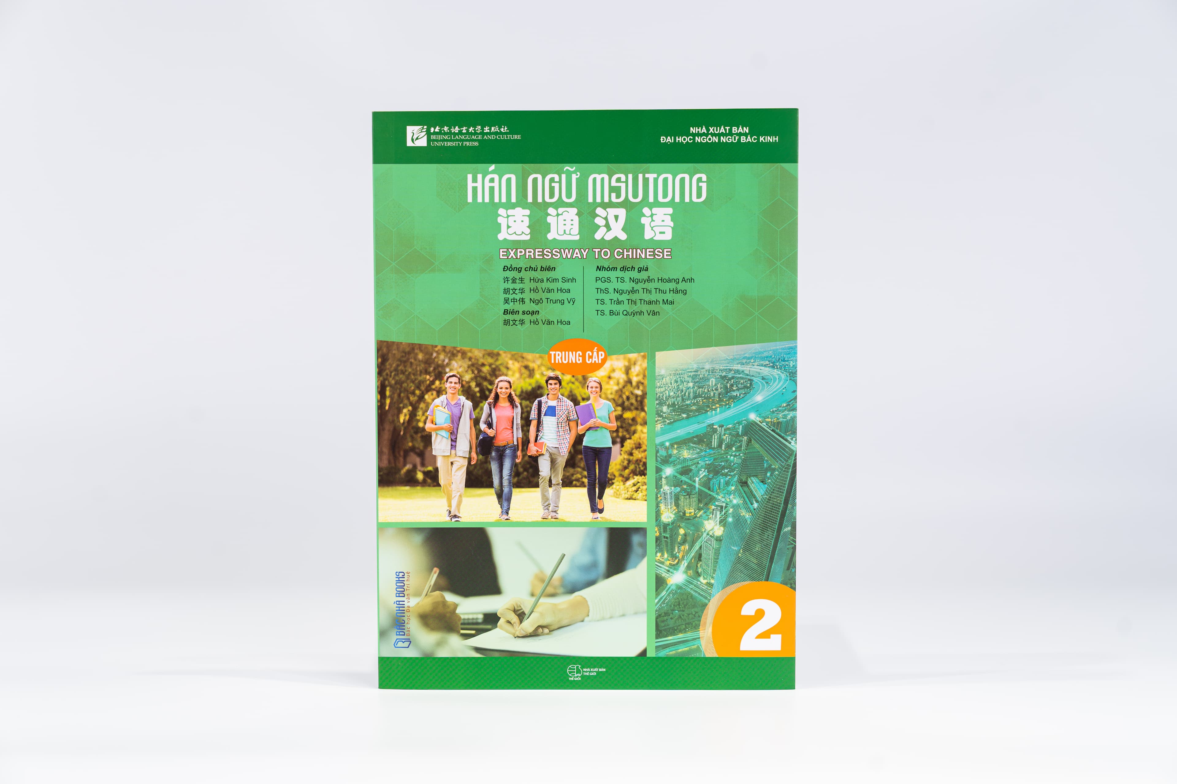 Giáo trình Hán Ngữ MSUTONG trung cấp - Tập 2