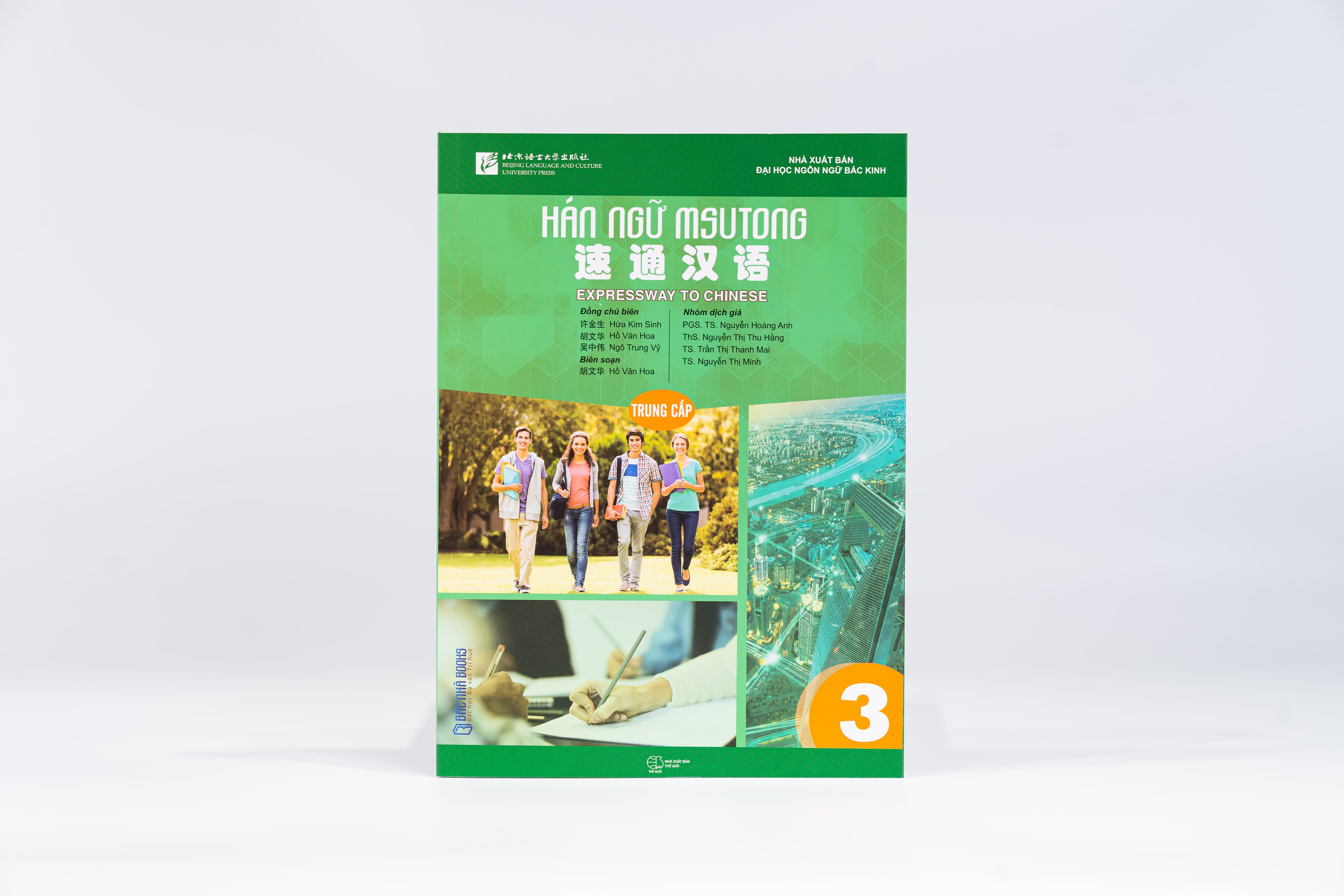 Giáo trình Hán Ngữ MSUTONG trung cấp - Tập 3